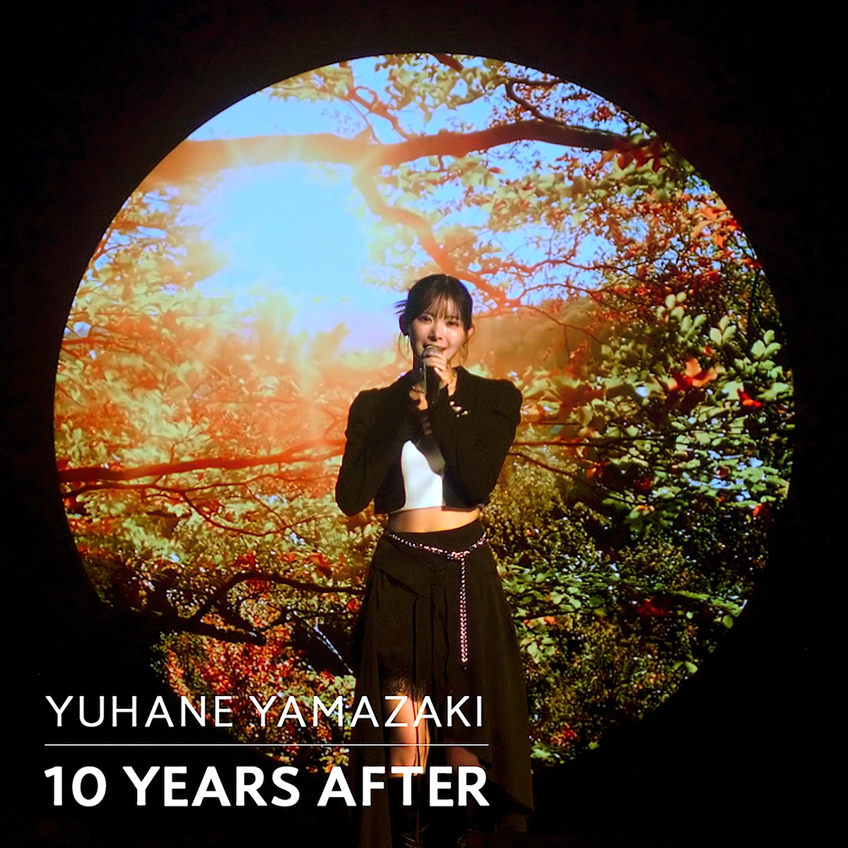 山﨑夢⽻「10 YEARS AFTER」
