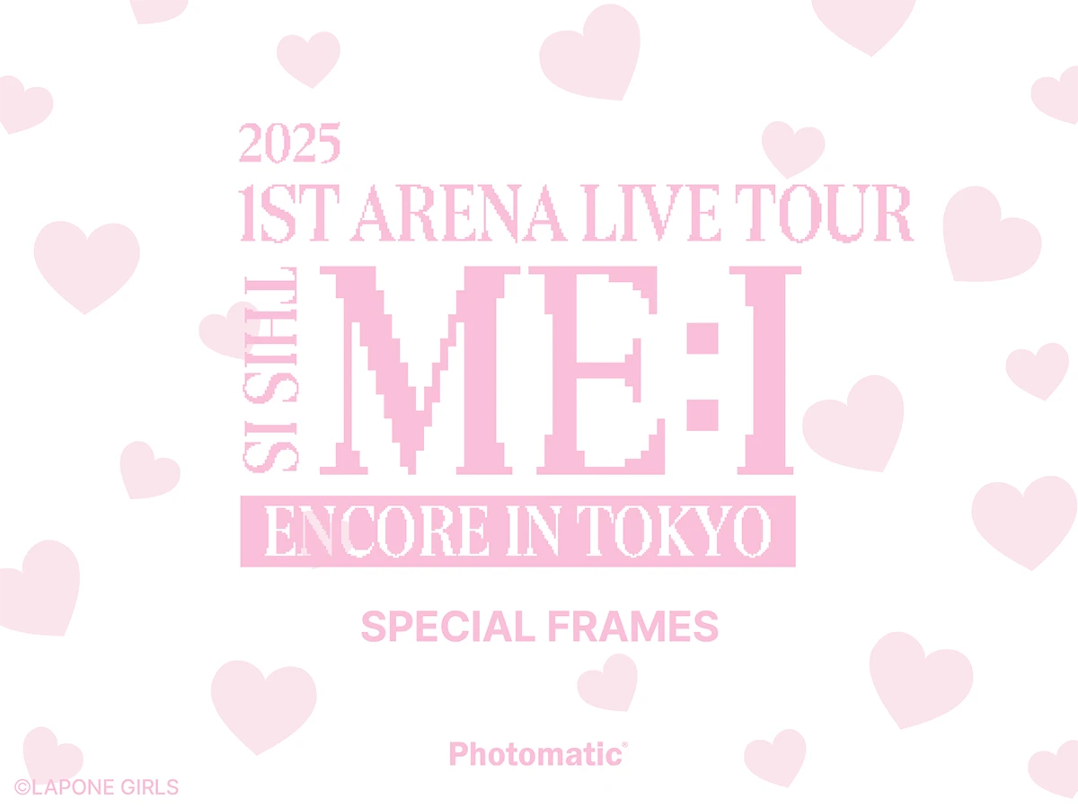 ME:I × Photomatic
